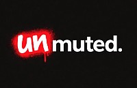 Unmuted